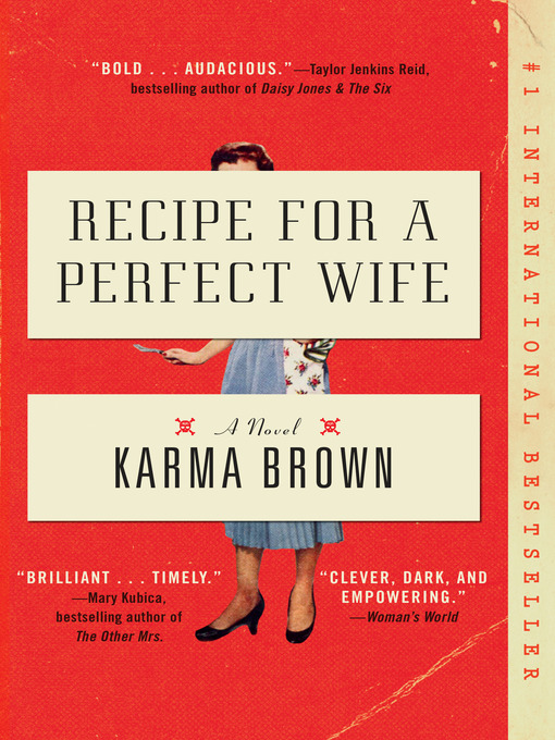 Title details for Recipe for a Perfect Wife by Karma Brown - Available